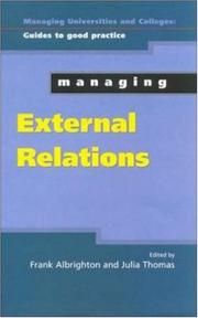 Cover of: Managing External Relations (Managing Universities and Colleges: Guides to Good Practice)