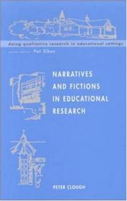 Cover of: Narratives and Fictions in Educational Research (Doing Qualitative Research in Educational Settings)