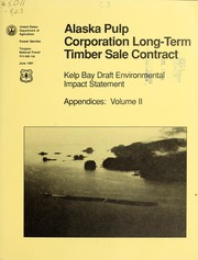 Cover of: Alaska Pulp Corporation long-term timber sale contract: Kelp Bay : draft environmental impact statement