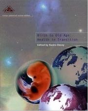 Cover of: Birth to Old Age: Health in Transition (Health and Disease Series, Bk. 5)
