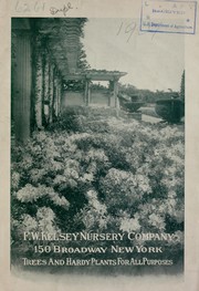 Cover of: Trees and hardy plants for all purposes by F.W. Kelsey Nursery Company
