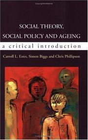 Cover of: Social Theory, Social Policy and Ageing