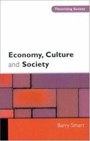 Cover of: Economy, culture, and society: a sociological critique of neo-liberalism