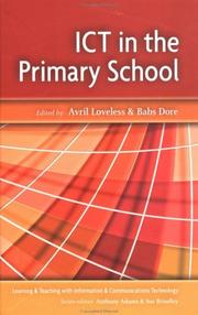 Cover of: ICT in the Primary School (Learning and Teaching with ICT) by Loveless