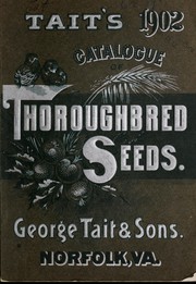 Cover of: George Tait and Sons' price list and descriptive catalogue of field and garden seeds