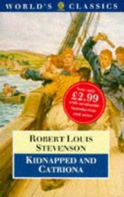 Cover of: Kidnapped ; and, Catriona by Robert Louis Stevenson