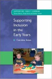 Cover of: Supporting Inclusion in the Early Years (Supporting Early Learning) by Caroline Jones