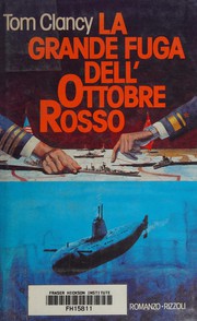 Cover of: La grande fuga dell'Ottobre Rosso by Tom Clancy