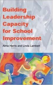 Cover of: Building leadership capacity for school improvement by Alma Harris