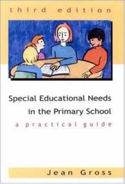 Cover of: Special educational needs in the primary school by Jean Gross, Jean Gross