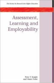 Cover of: Assessment Learning and Employability (Society for Research into Higher Education) by Peter Knight, Mantz Yorke