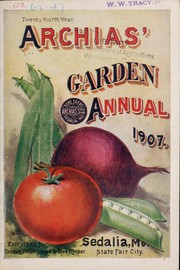 Cover of: Twenty fourth year: Archias' garden annual 1907