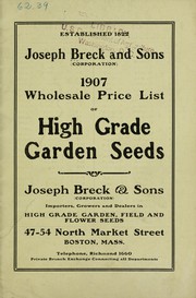 Cover of: Wholesale price list of garden , seeds, flower and sundries by Joseph Breck & Sons