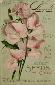 Cover of: Burpee's farm annual 1909 by W. Atlee Burpee Company