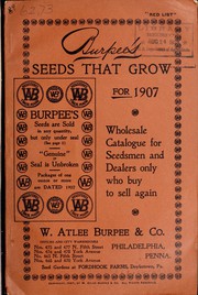 Cover of: Burpee's seeds that grow for 1907 by W. Atlee Burpee Company