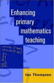 Enhancing Primary Mathmatics Teaching by Ian Thompson