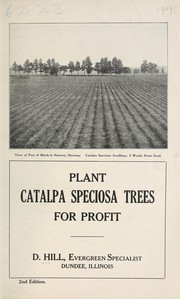 Cover of: Plant Catalpa speciosa trees for profit by Ill.) D. Hill (Dundee