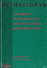 Cover of: Al Rafidayn: Jahrbuch Zu Geschichte Und Kultur Des Modernen Iraq I