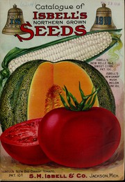 Cover of: Catalogue of Isbell's northern grown seeds by S.M. Isbell & Co