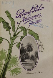Cover of: Annual catalog: Royal Palm Nurseries for 1910