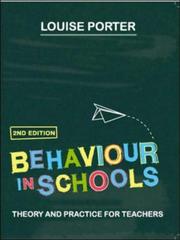 Cover of: Behaviour in Schools by Louise Porter