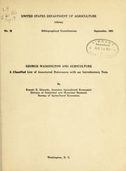 Cover of: George Washington and agriculture.: A classified list of annotated references with an introductory note.