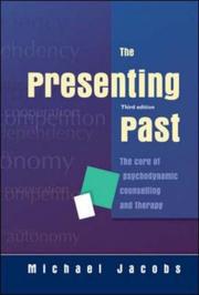 Cover of: The Presenting Past by Michael Jacobs