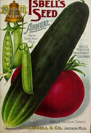 Cover of: Isbell's seed annual: 1911 tested seeds