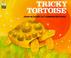 Cover of: Tricky Tortoise (Picture Knight)