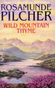 Cover of: Wild Mountain Thyme (Coronet Books) by Rosamunde Pilcher, Rosamunde Pilcher