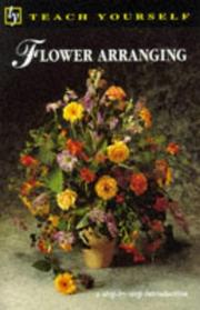 Cover of: Flower Arranging (Teach Yourself) by Judith Blacklock