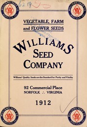 Cover of: Vegetable, farm and flower seeds by Williams Seed Company