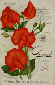 Cover of: Burpee's annual for 1913: the plain truth about the best seeds that grow