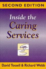 Cover of: Inside the Caring Services by David Tossell, Richard Webb