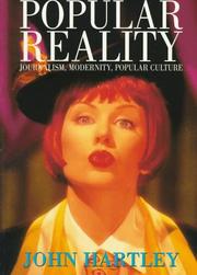 Cover of: Popular Reality: Journalism, Modernity, Popular Culture