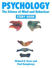 Cover of: Psychology: The Science of Mind and Behaviour