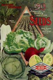 Cover of: Portland Seed Company's complete seed annual for 1913
