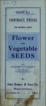 Season of 1914 contract prices for growing choice flower and vegetable seeds by John Bodger & Sons Co