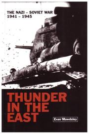 Thunder in the East by Evan Mawdsley, Hew Strachan