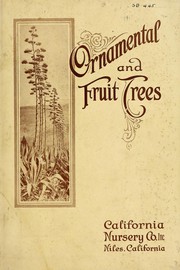 Descriptive catalog [of] ornamental and fruit trees by California Nursery Co