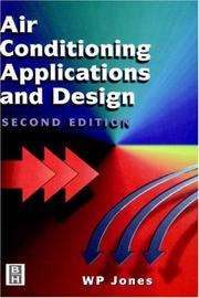 Cover of: Air conditioning applications and design by Jones, W. P.