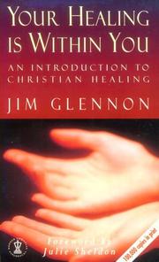 Cover of: Your Healing Is Within You by Jim Glennon