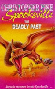 Cover of: The Deadly Past (Spooksville S.) by Christopher Pike