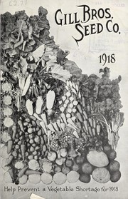 Cover of: 1918 [catalog] by Gill Bros. Seed Company