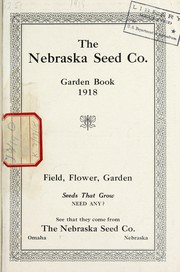 Cover of: Garden book [of] field, flower and garden seeds that grow: 1918