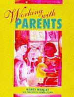 Cover of: Working with Parents (Child Care Topic Books)