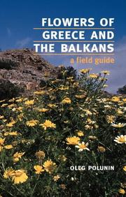 Cover of: Flowers of Greece and the Balkans by Oleg Polunin