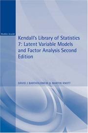 Latent variable models and factor analysis by David J. Bartholomew