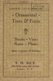 Cover of: Illustrated catalogue of ornamental trees, fruits, shrubs and plants by Rice Brothers Co