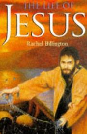 Cover of: The Life of Jesus by Rachel Billington